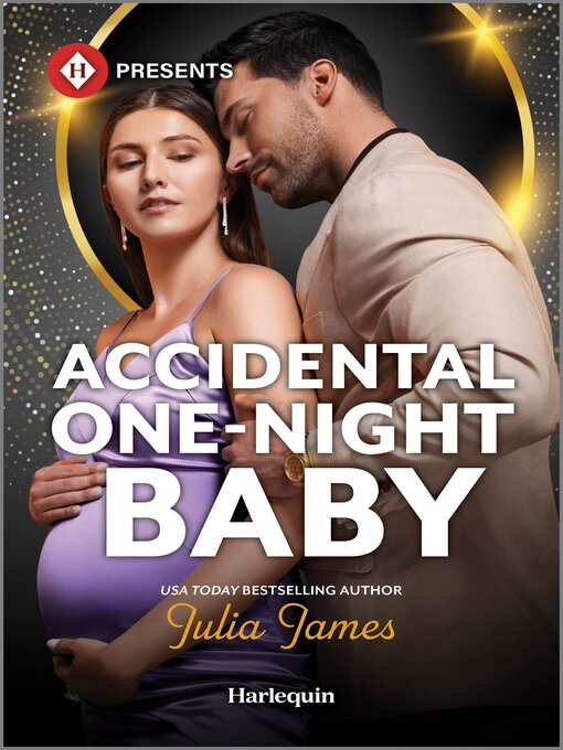 Title details for Accidental One-Night Baby by Julia James - Available